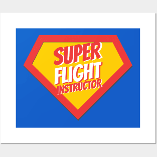 Flight Instructor Gifts | Super Flight Instructor Posters and Art